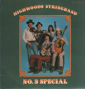The Highwoods Stringband - No. 3 Special