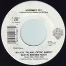 7inch Vinyl Single - Highway 101 - Walkin', Talkin', Cryin', Barely Beatin' Broken Heart / Sweet Baby James