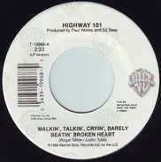 Highway 101 - Walkin', Talkin', Cryin', Barely Beatin' Broken Heart / Sweet Baby James