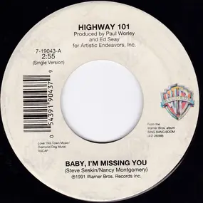 Highway 101 - Baby, I'm Missing You / Desperate