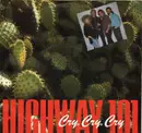 7inch Vinyl Single - Highway 101 - Cry, Cry, Cry / One Step Closer