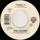 7inch Vinyl Single - Highway 101 - Honky Tonk Heart / Desperate Road