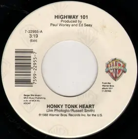Highway 101 - Honky Tonk Heart / Desperate Road