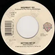 7inch Vinyl Single - Highway 101 - Setting Me Up / Long Way Down