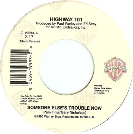 Highway 101 - Someone Else's Trouble Now
