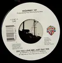7inch Vinyl Single - Highway 101 - (Do You Love Me) Just Say Yes