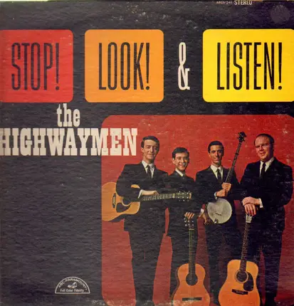 Highwaymen - Stop ! Look! & Listen!