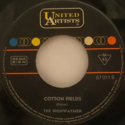 Highwaymen - The Gypsy Rover / Cotton Fields