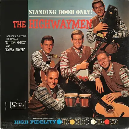 Highwaymen - Standing Room Only!