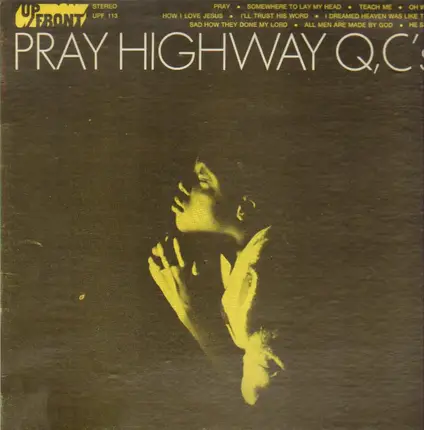 Highway QC's - Pray