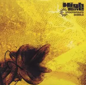 High Tone - Underground Wobble