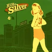Hi Ho Silver - Hallo Hello