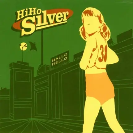 Hi Ho Silver - Hallo Hello