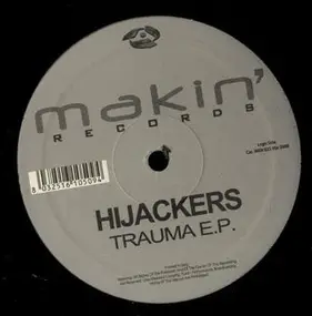 Hijackers - Trauma E.P.