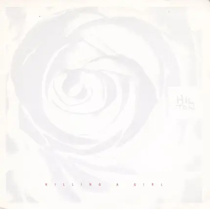 Hilton - Killing A Girl