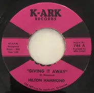 Hilton Hammond - Giving It Away