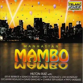 Hilton Ruiz - Manhattan Mambo