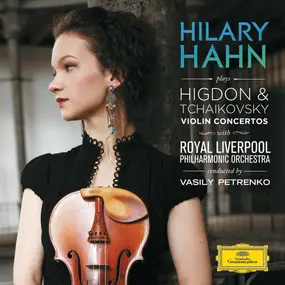 Hilary Hahn - Violin Concertos