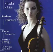 Brahms / Stravinsky / Hillary Hahn a.o. - Violin-Konzerte