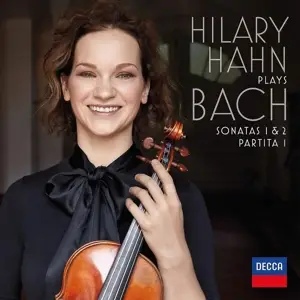 Hilary Hahn - Hilary Hahn Plays Bach: Sonatas 1 & 2,Partita 1