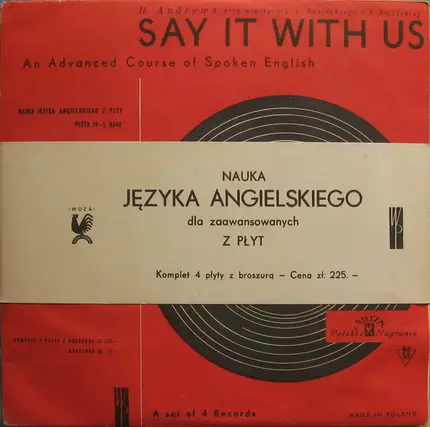 Hilda Andrews Przy Współpracy Jan Rusiecki , Janina Smólska - Say It With Us (An Advanced Course Of Spoken English)