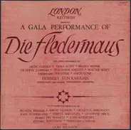 Hilde Güden • Erika Köth • Regina Resnik - A Gala Performance Of -Die Fledermaus- With Guest Performances