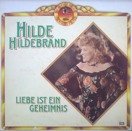 Hilde Hildebrand - Liebe Ist ein Geheimnis
