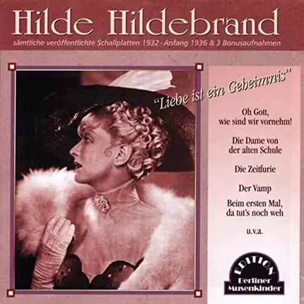 Hilde Hildebrand - "Liebe Ist Ein Geheimnis"