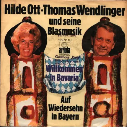 Hilde ott; Thomas Wendlinger - Auf Wiedersehn in Bayern