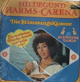 Hildegund Harms-Carena - Die Stimmungskanone