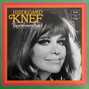 Hildegard Knef - Tapetenwechsel