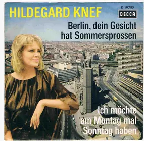 Hildegard Knef - Berlin, Dein Gesicht Hat Sommersprossen