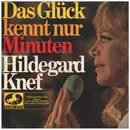 7inch Vinyl Single - Hildegard Knef - Das Glück Kennt Nur Minuten
