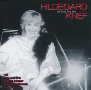 Hildegard Knef - Die Letzte Tour Live