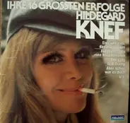 Hildegard Knef - Ihre 16 Grössten Erfolge