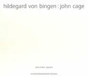 CD - Bingen / Cage / Irene Kurka - Hildegard von Bingen : John Cage