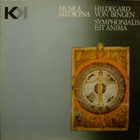 Hildegard von Bingen - Musica Medicina: Symphonialis Est Anima