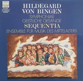 Hildegard von Bingen - Symphoniae, Geistliche Gesänge, Sequentia - Ensemble für Musik des Mittelalters