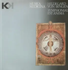 Hildegard von Bingen - Symphonialis Est Anima