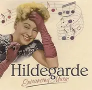 Hildegarde - Entrancing Music