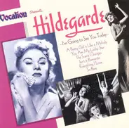 Hildegarde - I'm Going to See You Today