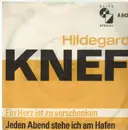 7'' - Hildegard Knef - Ein Herz Ist Zu Verschenken / Jeden Aben Stehe Ich Am Hafen