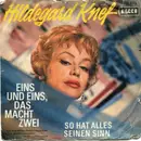 7'' - hildegard Knef - Eins Und Eins, Das Macht Zwei / So Hat Alles Seinen Sinn