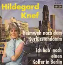 7'' - Hildegard Knef - Heimweh Nach Dem Kurfürstendamm / Ich Hab' Noch Einen Koffer In Berlin