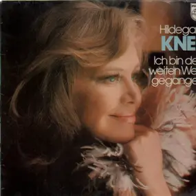 Hildegard Knef - Ich Bin Den Weiten Weg Gegangen