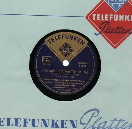 Hilde Scheppan, Karl Schmitt-Walter - Sieh meiner hellen Tränen..