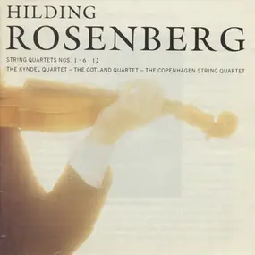 Rosenberg - String Quartets Nos. 1 • 6 • 12