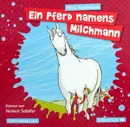Double CD - Hilke Rosenboom Gelesen Von Herbert Schäfer - Ein Pferd Namens Milchmann