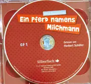 Double CD - Hilke Rosenboom Gelesen Von Herbert Schäfer - Ein Pferd Namens Milchmann