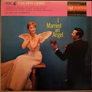 Hill Bowen And His Orchestra - I Married An Angel - Vol. 4 For Hi-Fi Living